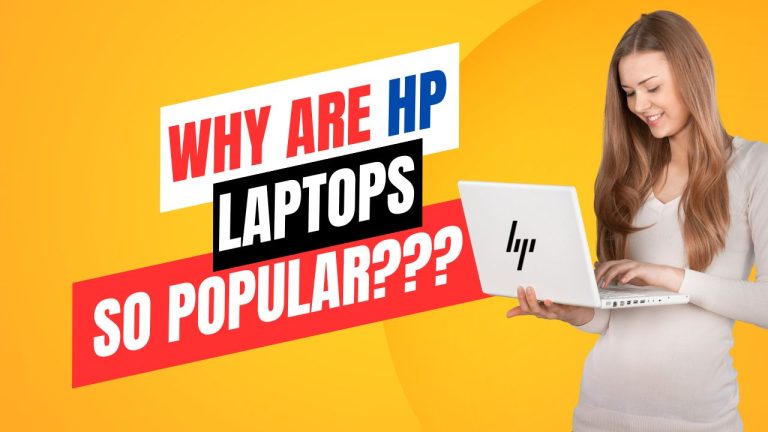 Why are HP Laptops so popular?